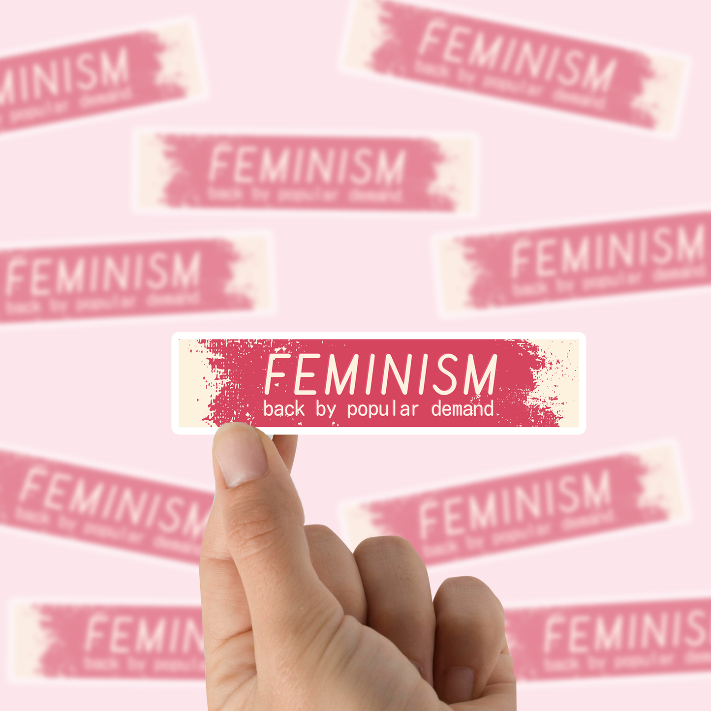 Feminism back by popular demand Vinyl Sticker
