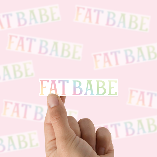 Fat Babe Holo Sticker