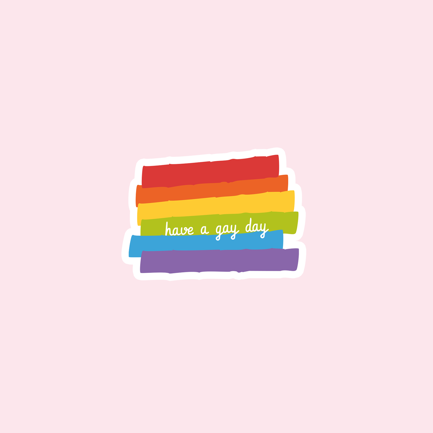 Have a gay day Vinyl Sticker