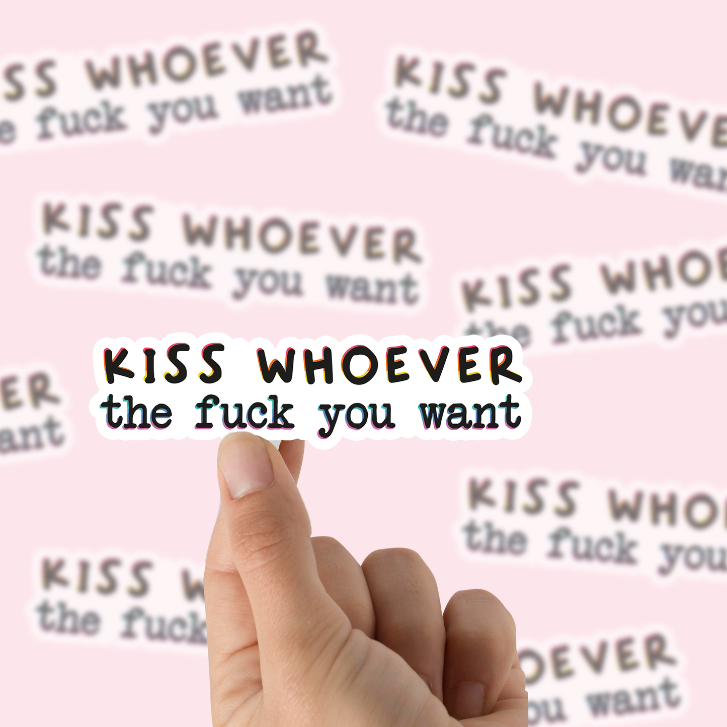 Kiss Whoever Vinyl Sticker